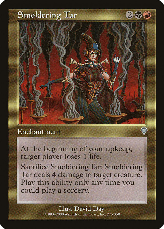 Smoldering Tar [Invasion] | Gamers Paradise