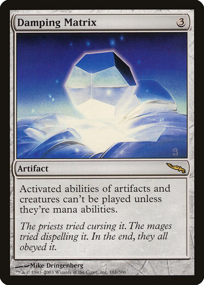 Damping Matrix [Mirrodin] | Gamers Paradise