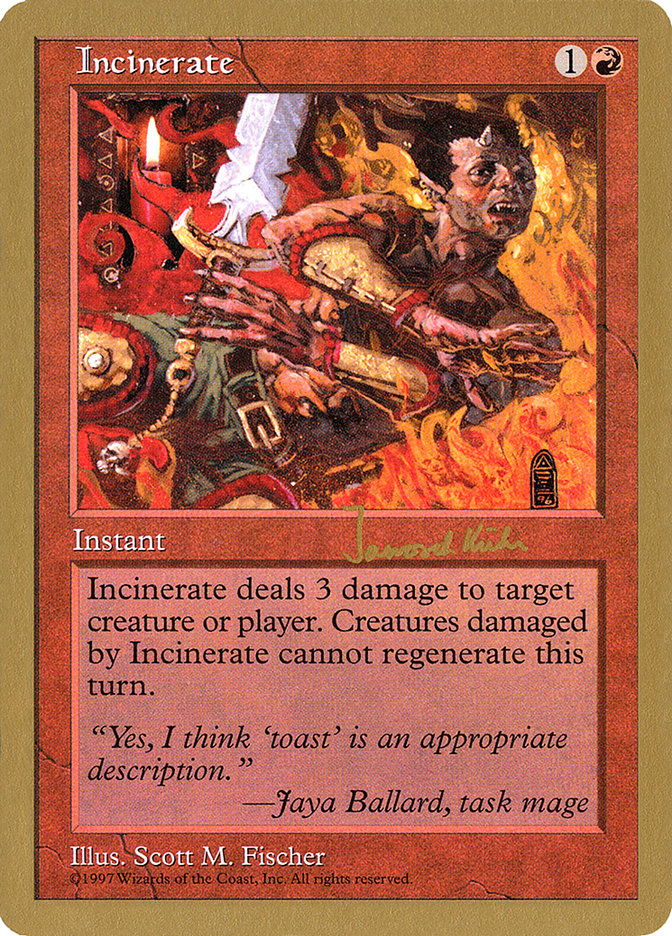 Incinerate (Janosch Kuhn) [World Championship Decks 1997] | Gamers Paradise