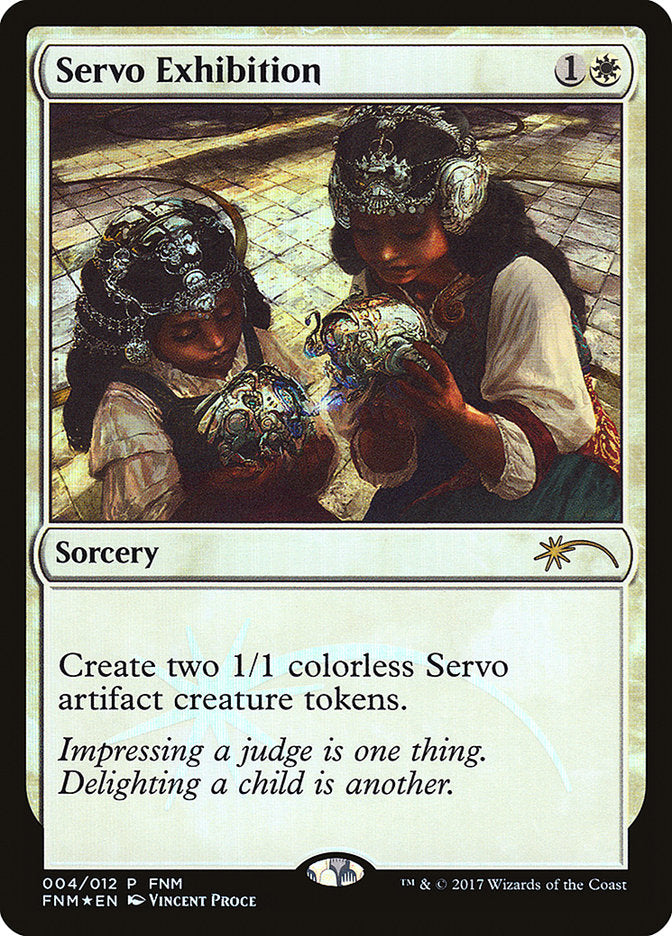 Servo Exhibition [Friday Night Magic 2017] | Gamers Paradise