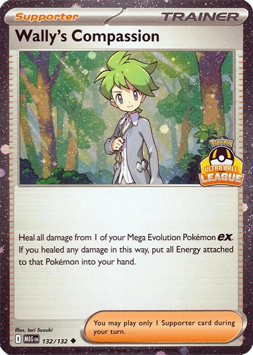 Wally's Compassion (132/132) (Ultra Ball League) [League & Championship Cards] | Gamers Paradise