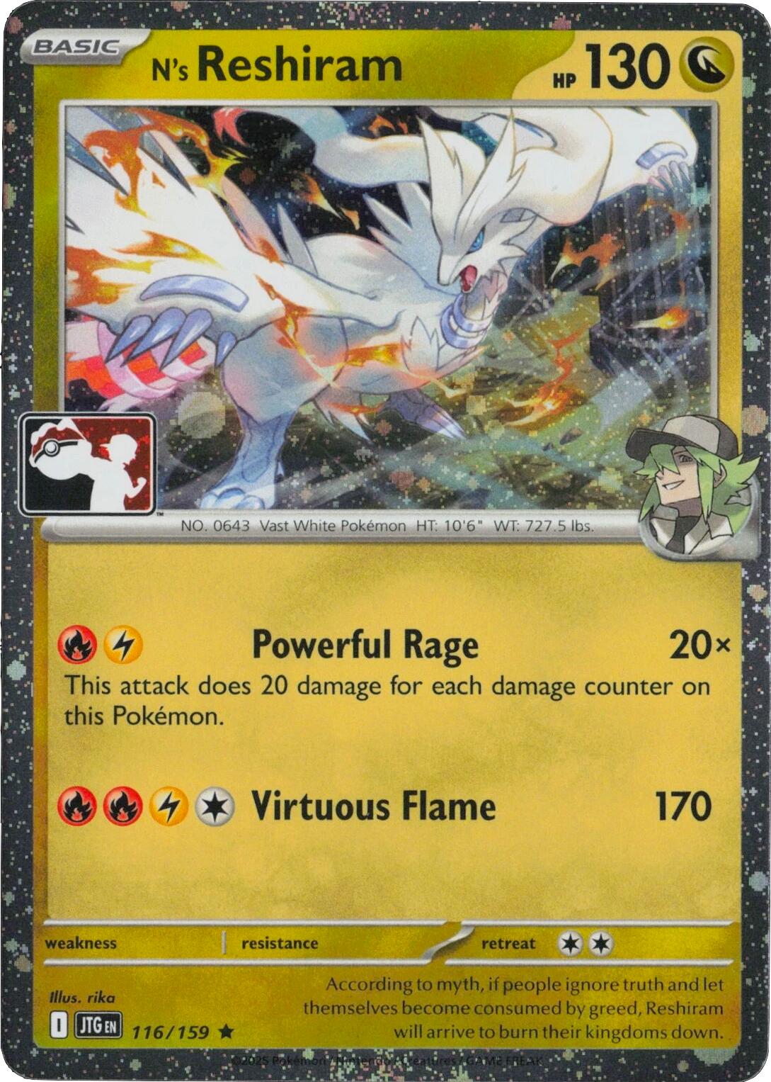 N's Reshiram (116/159) (Cosmos Holo) [Prize Pack Series Seven] | Gamers Paradise