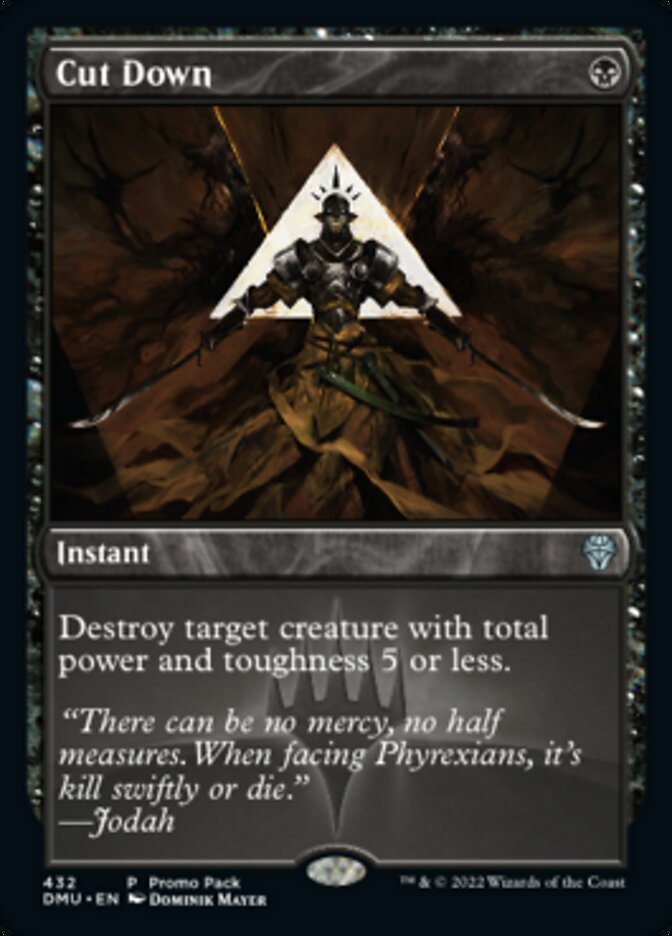 Cut Down (Promo Pack) [Dominaria United Promos] | Gamers Paradise