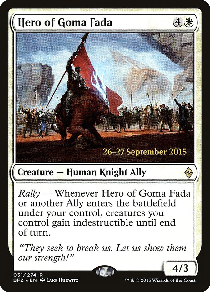 Hero of Goma Fada [Battle for Zendikar Prerelease Promos] | Gamers Paradise