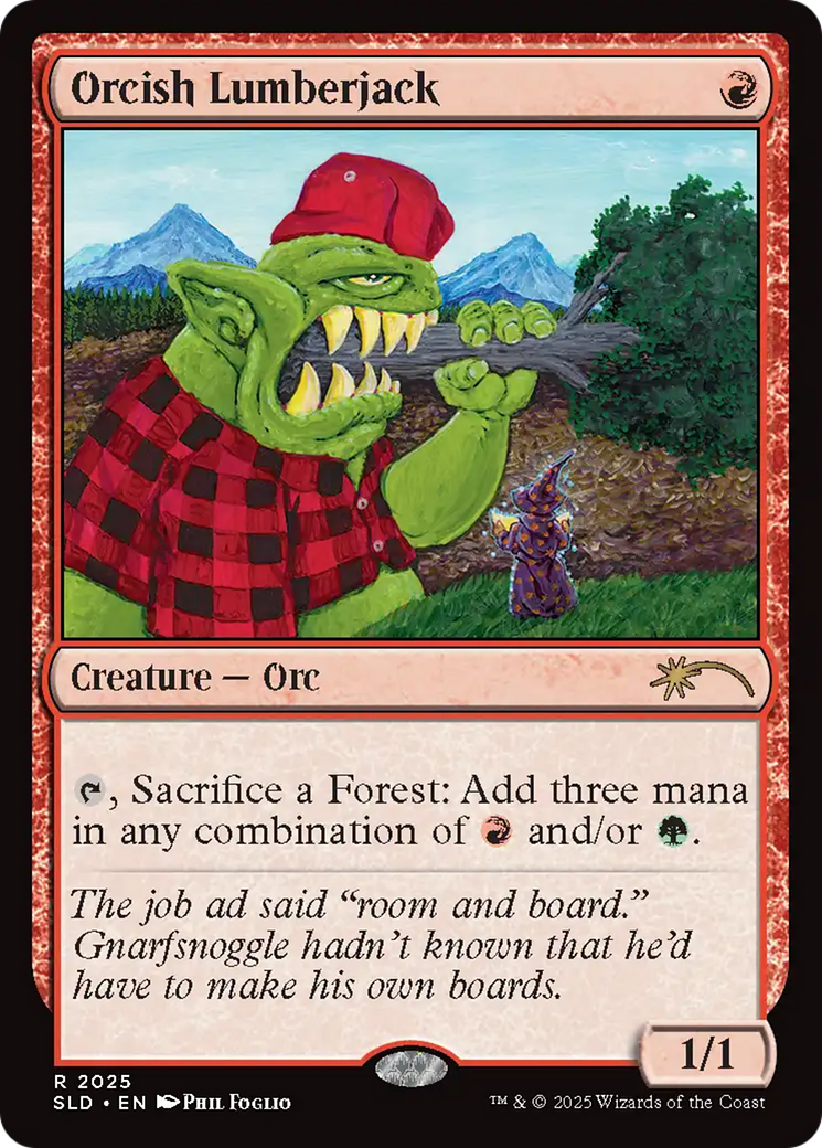 Orcish Lumberjack (2025) (Rainbow Foil) [Secret Lair Drop Series] | Gamers Paradise