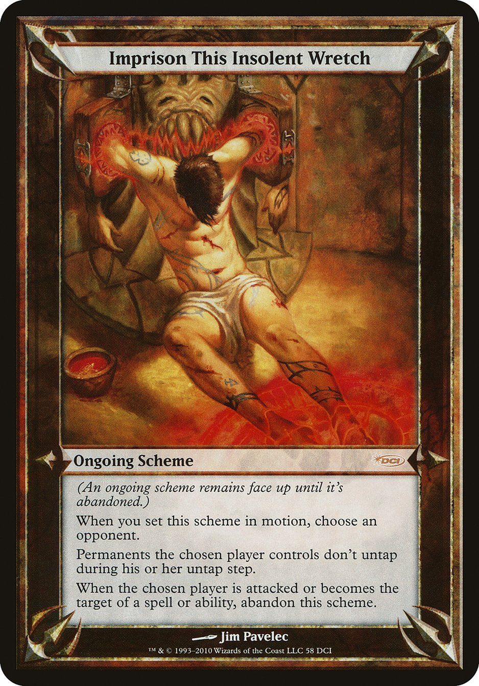 Imprison This Insolent Wretch (Schemes) [Promotional Schemes] | Gamers Paradise