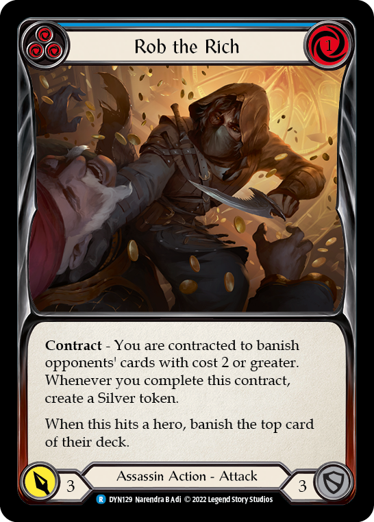 Rob the Rich (Blue) [DYN129] (Dynasty)  Rainbow Foil | Gamers Paradise