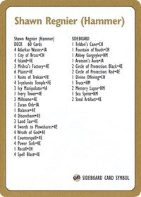 1996 Shawn "Hammer" Regnier Decklist Card [World Championship Decks] | Gamers Paradise