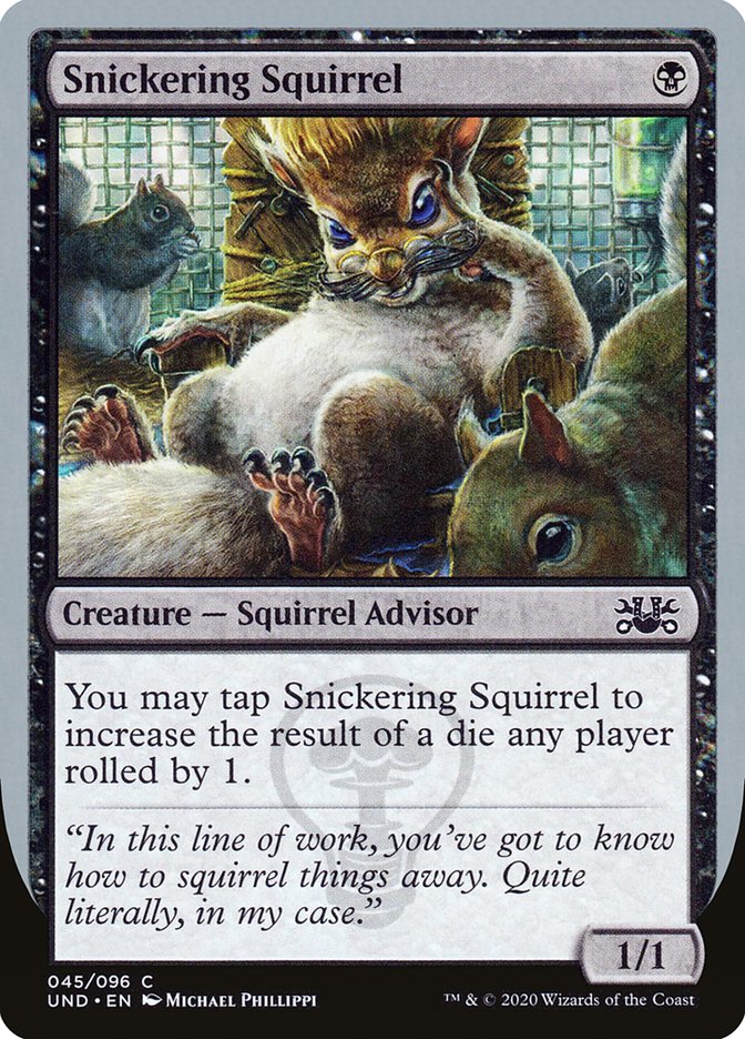 Snickering Squirrel [Unsanctioned] | Gamers Paradise