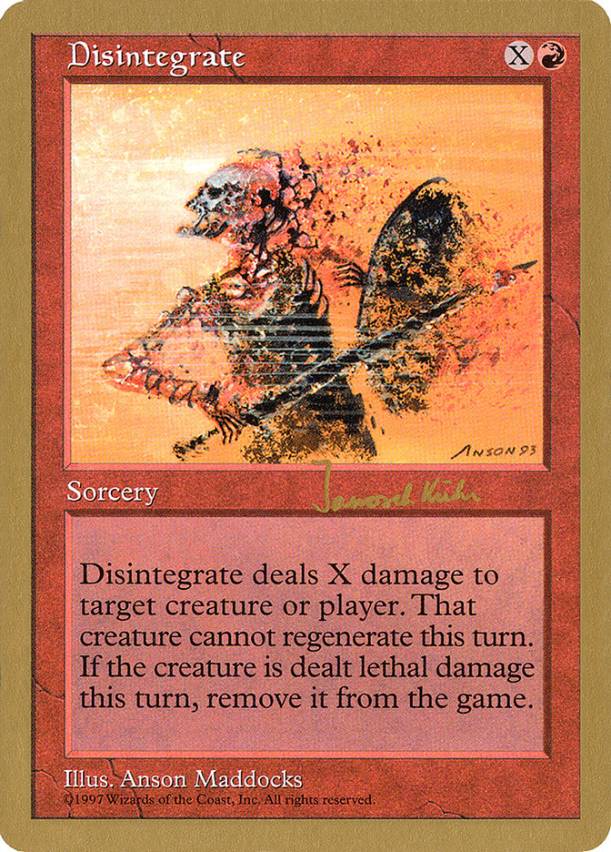 Disintegrate (Janosch Kuhn) [World Championship Decks 1997] | Gamers Paradise