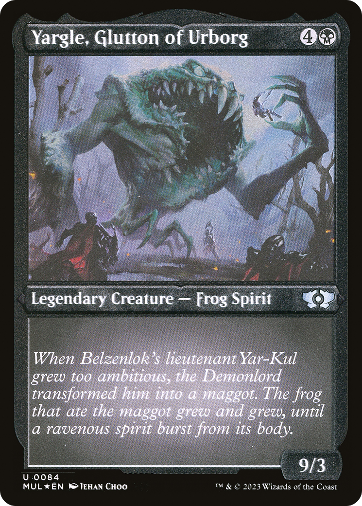 Yargle, Glutton of Urborg (Foil Etched) [Multiverse Legends] | Gamers Paradise