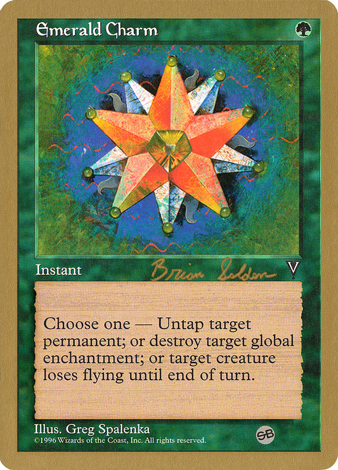 Emerald Charm (Brian Selden) (SB) [World Championship Decks 1998] | Gamers Paradise