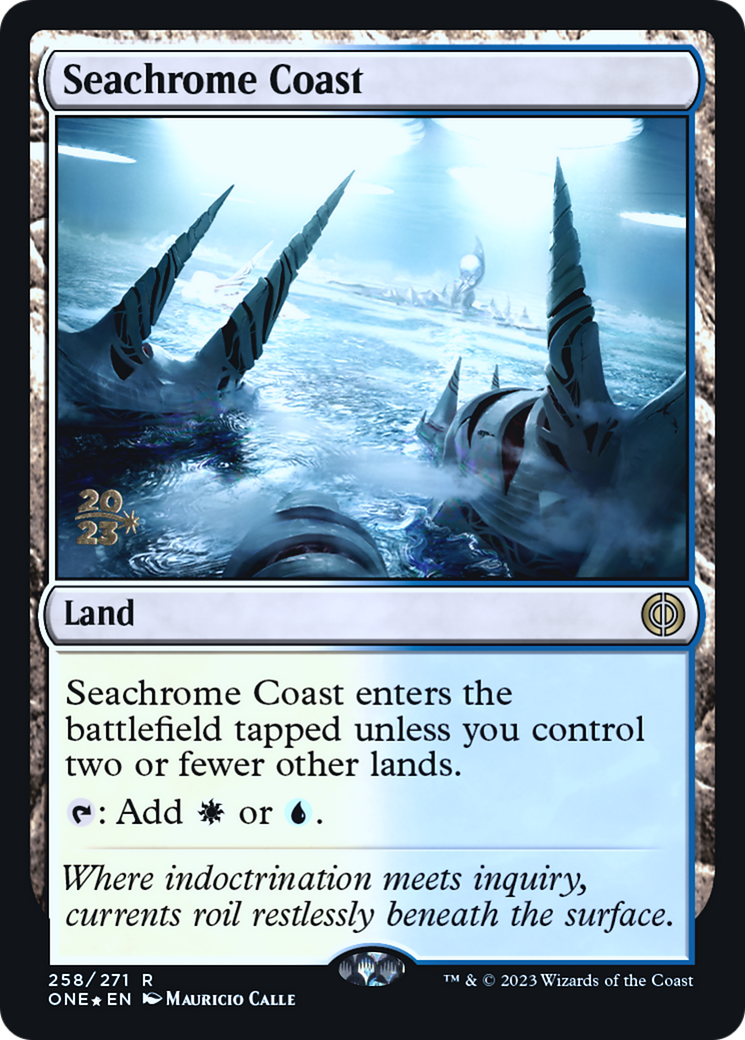 Seachrome Coast [Phyrexia: All Will Be One Prerelease Promos] | Gamers Paradise