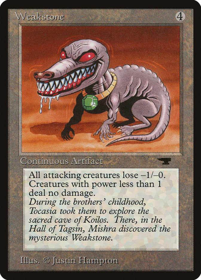 Weakstone [Antiquities] | Gamers Paradise