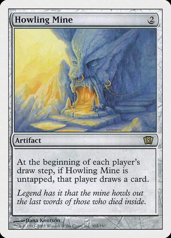 Howling Mine [Eighth Edition] | Gamers Paradise