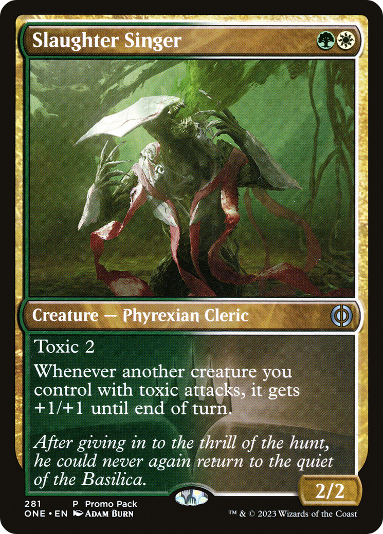 Slaughter Singer (Promo Pack) [Phyrexia: All Will Be One Promos] | Gamers Paradise
