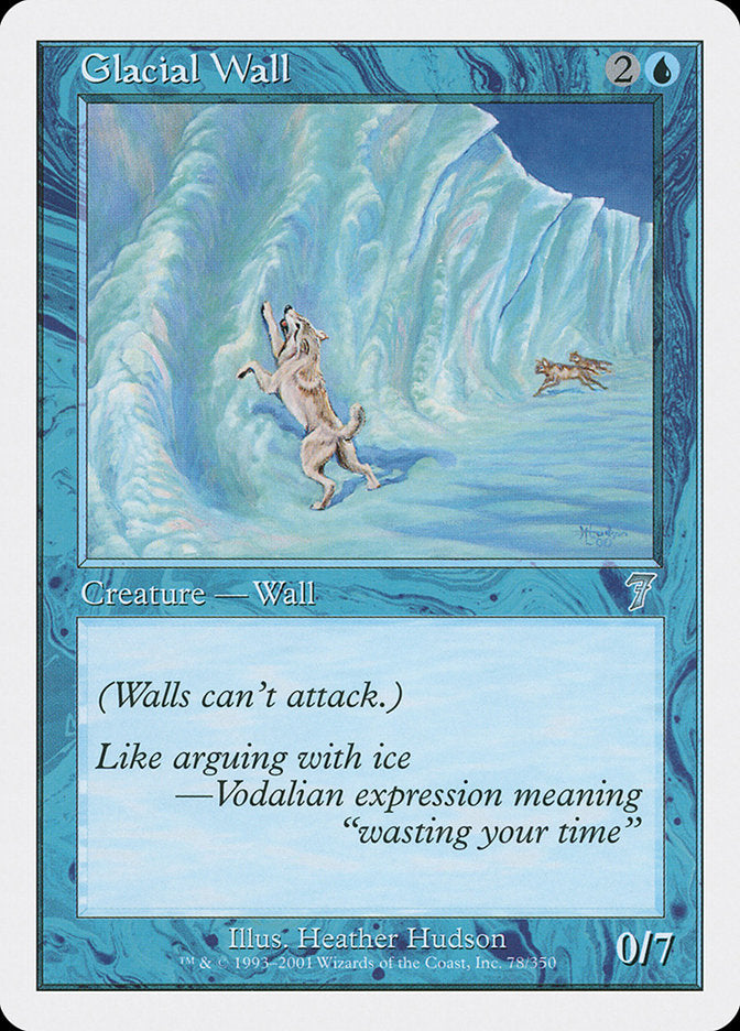 Glacial Wall [Seventh Edition] | Gamers Paradise