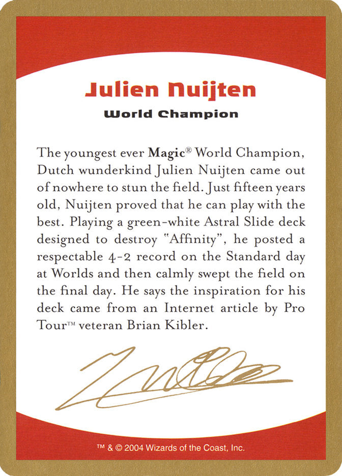 Julien Nuijten Bio [World Championship Decks 2004] | Gamers Paradise