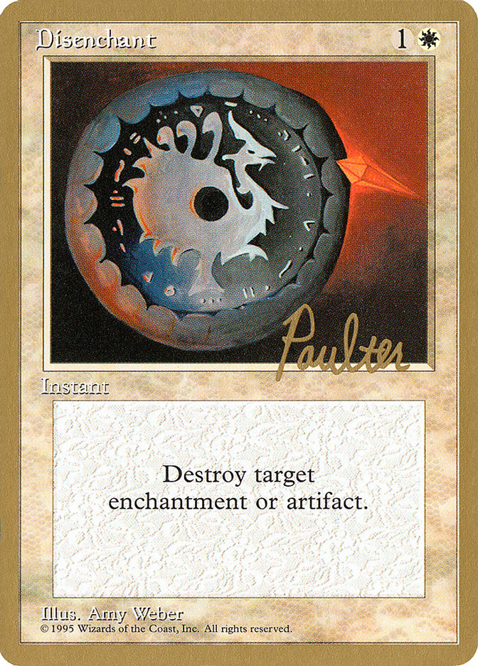 Disenchant (Preston Poulter) [Pro Tour Collector Set] | Gamers Paradise