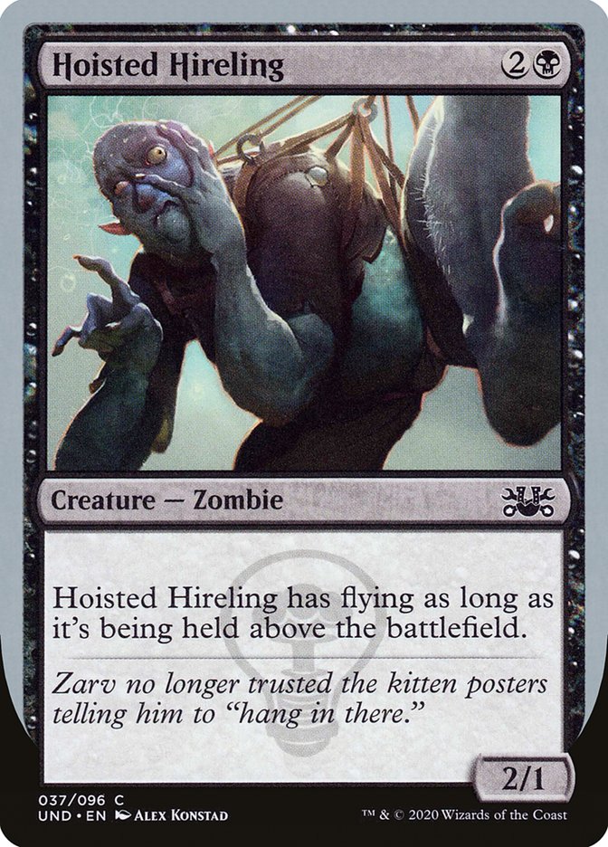 Hoisted Hireling [Unsanctioned] | Gamers Paradise