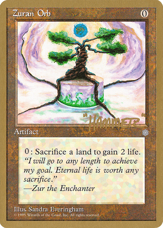 Zuran Orb (Shawn "Hammer" Regnier) [Pro Tour Collector Set] | Gamers Paradise