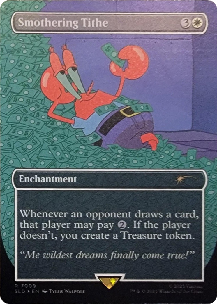 Smothering Tithe (7009) (Rainbow Foil) [Secret Lair Drop Series] | Gamers Paradise