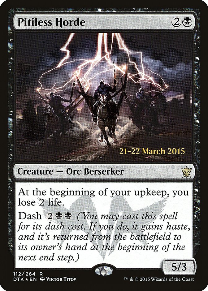 Pitiless Horde [Dragons of Tarkir Prerelease Promos] | Gamers Paradise