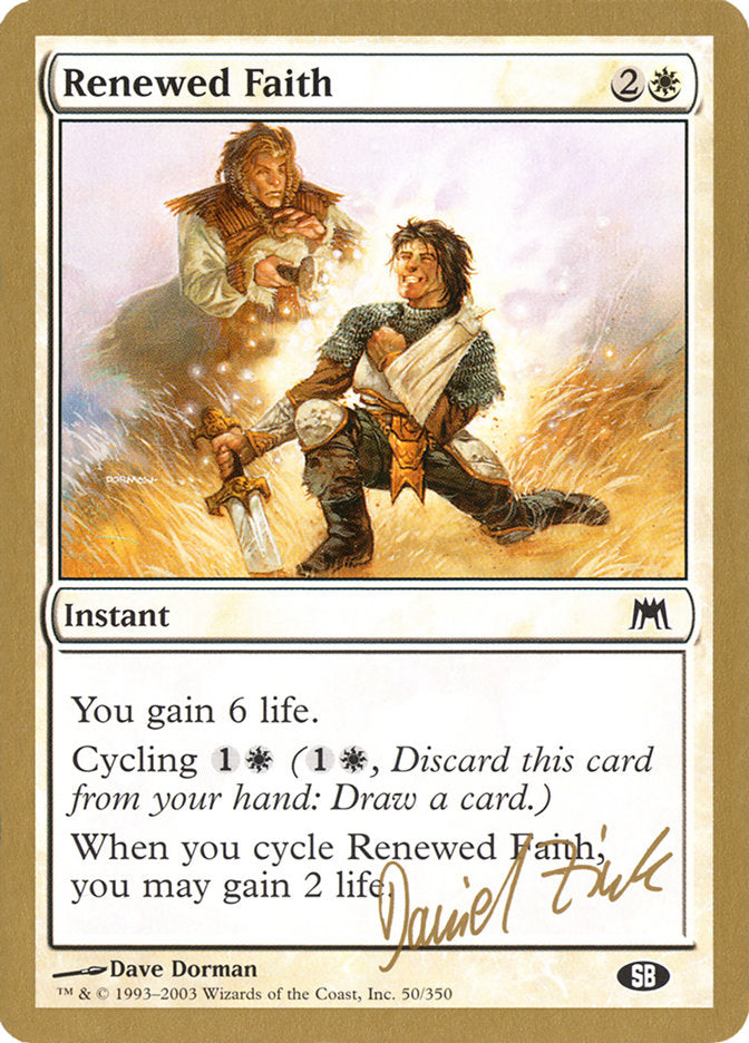 Renewed Faith (Daniel Zink) (SB) [World Championship Decks 2003] | Gamers Paradise