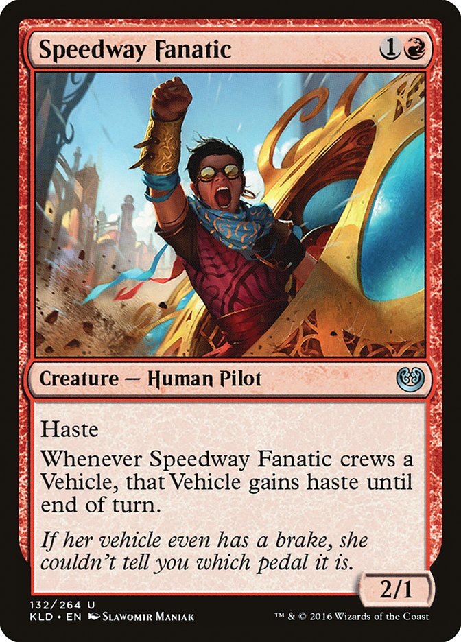 Speedway Fanatic [Kaladesh] | Gamers Paradise