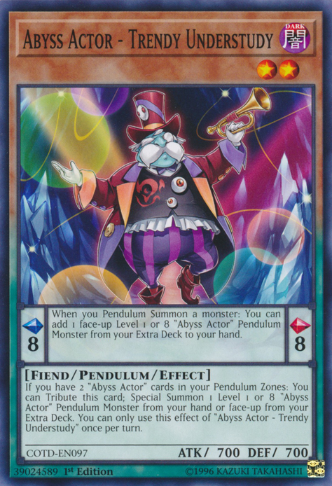 Abyss Actor - Trendy Understudy [COTD-EN097] Common | Gamers Paradise