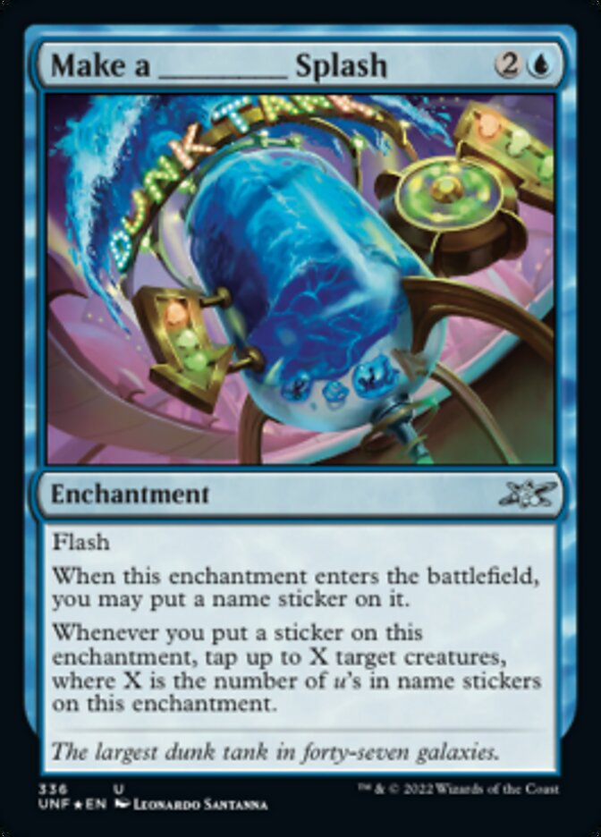 Make a _____ Splash (Galaxy Foil) [Unfinity] | Gamers Paradise