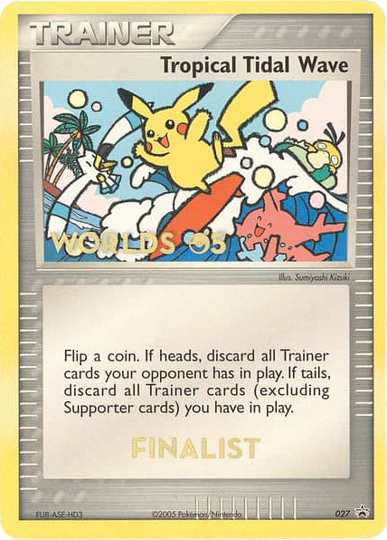 Tropical Tidal Wave (027) (Worlds 2005 Finalist) [Nintendo: Black Star Promos] | Gamers Paradise