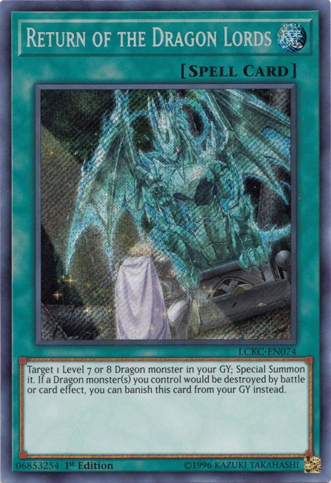 Return of the Dragon Lords [LCKC-EN074] Secret Rare | Gamers Paradise