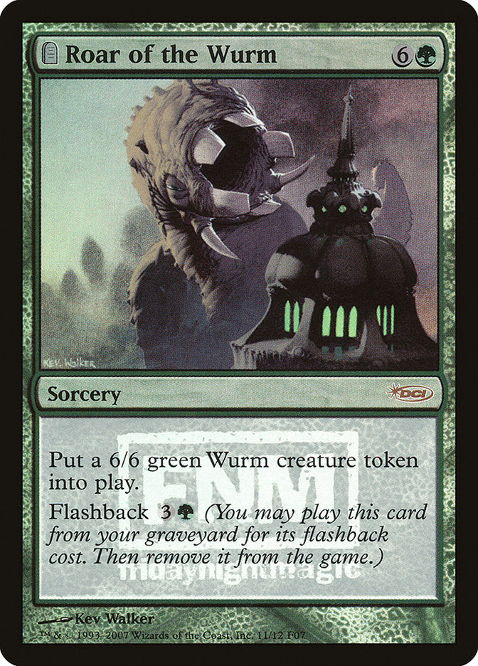 Roar of the Wurm [Friday Night Magic 2007] | Gamers Paradise