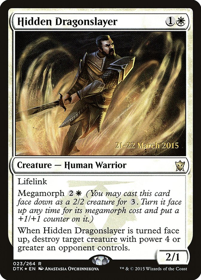 Hidden Dragonslayer [Dragons of Tarkir Prerelease Promos] | Gamers Paradise