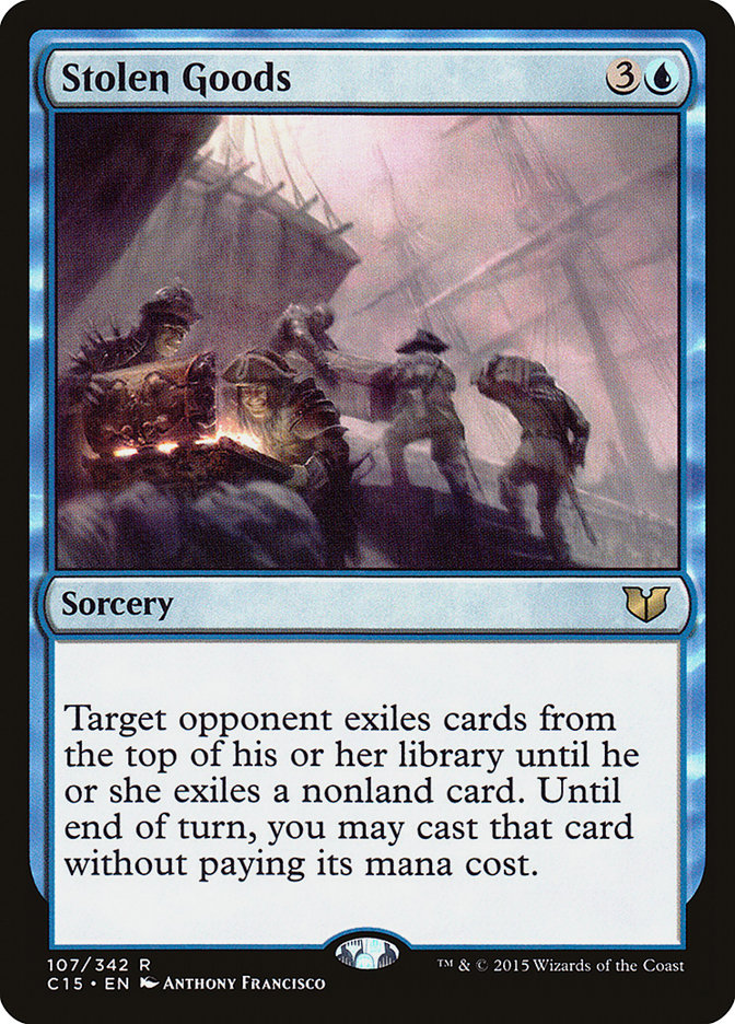 Stolen Goods [Commander 2015] | Gamers Paradise
