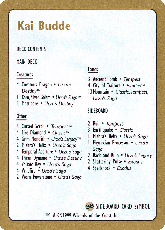 Kai Budde Decklist [World Championship Decks 1999] | Gamers Paradise