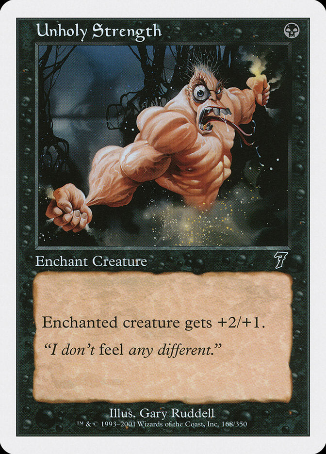 Unholy Strength [Seventh Edition] | Gamers Paradise