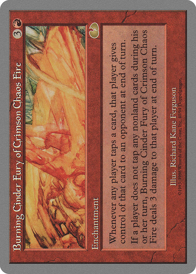 Burning Cinder Fury of Crimson Chaos Fire [Unglued] | Gamers Paradise