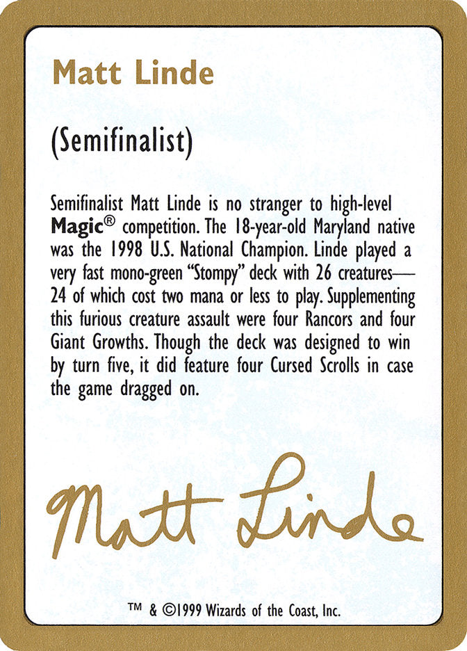 Matt Linde Bio [World Championship Decks 1999] | Gamers Paradise