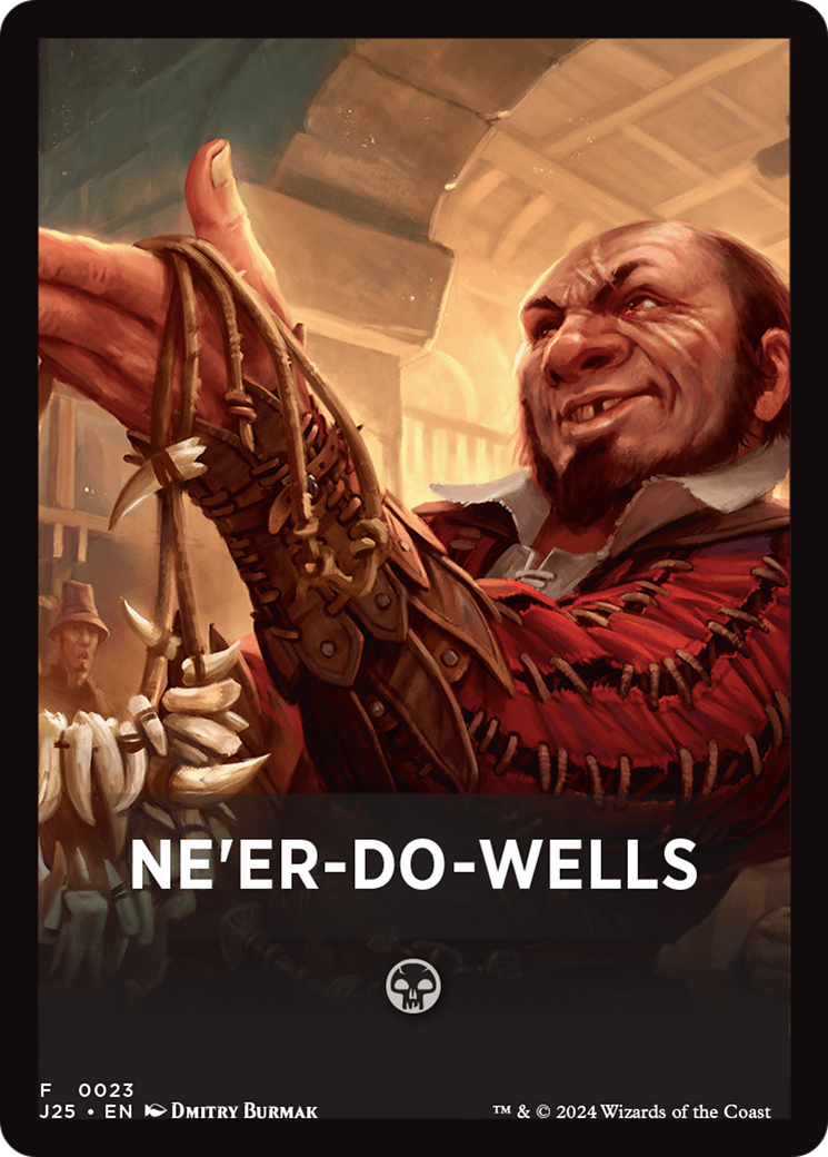 Ne'er-Do-Wells Theme Card [Foundations Jumpstart Front Cards] | Gamers Paradise