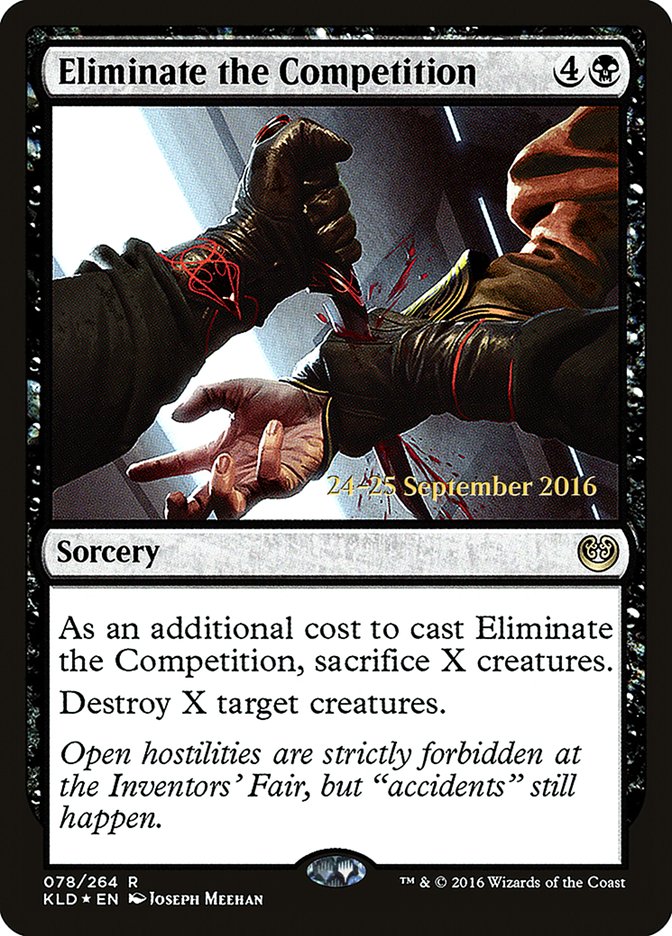 Eliminate the Competition [Kaladesh Prerelease Promos] | Gamers Paradise