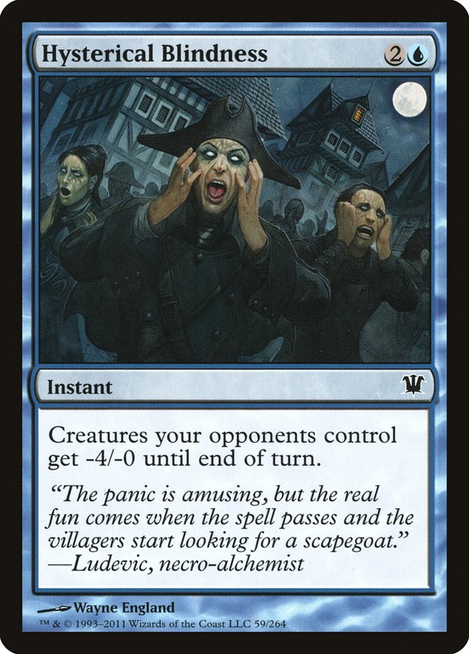 Hysterical Blindness [Innistrad] | Gamers Paradise