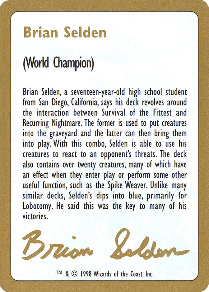 Brian Selden Bio [World Championship Decks 1998] | Gamers Paradise