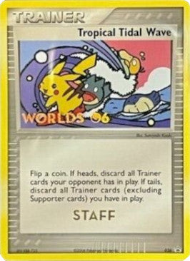 Tropical Tidal Wave (036) (Worlds 2006 Staff) [Nintendo: Black Star Promos] | Gamers Paradise
