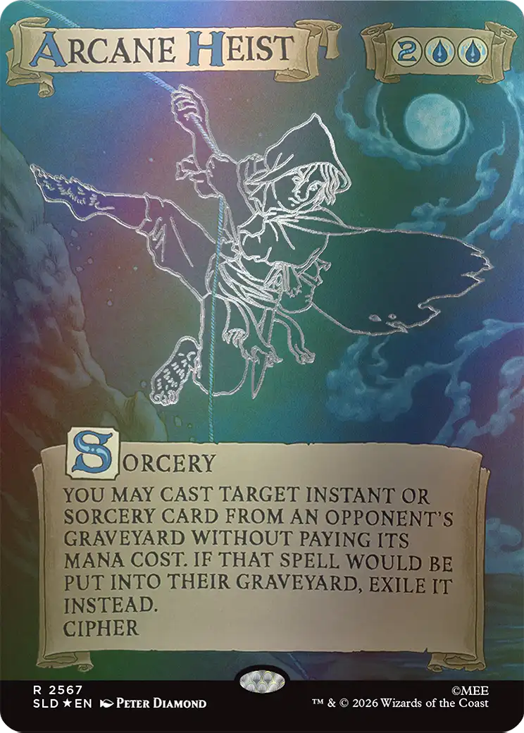 Arcane Heist (Out Of Sight Foil) [Secret Lair Drop Series] | Gamers Paradise