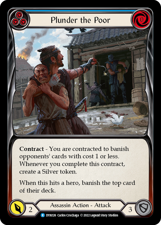 Plunder the Poor (Blue) [DYN126] (Dynasty)  Rainbow Foil | Gamers Paradise