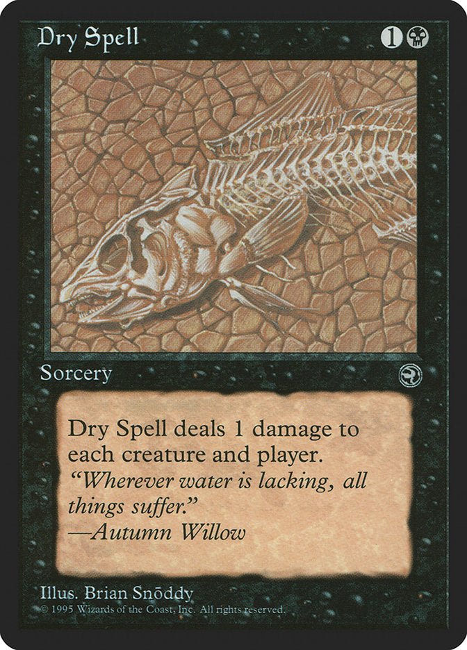 Dry Spell (Autumn Willow Flavor Text) [Homelands] | Gamers Paradise