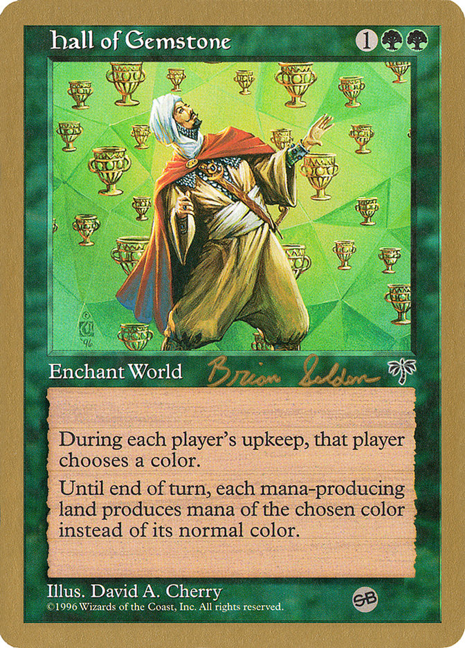 Hall of Gemstone (Brian Selden) (SB) [World Championship Decks 1998] | Gamers Paradise