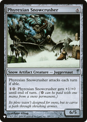 Phyrexian Snowcrusher [The List] | Gamers Paradise